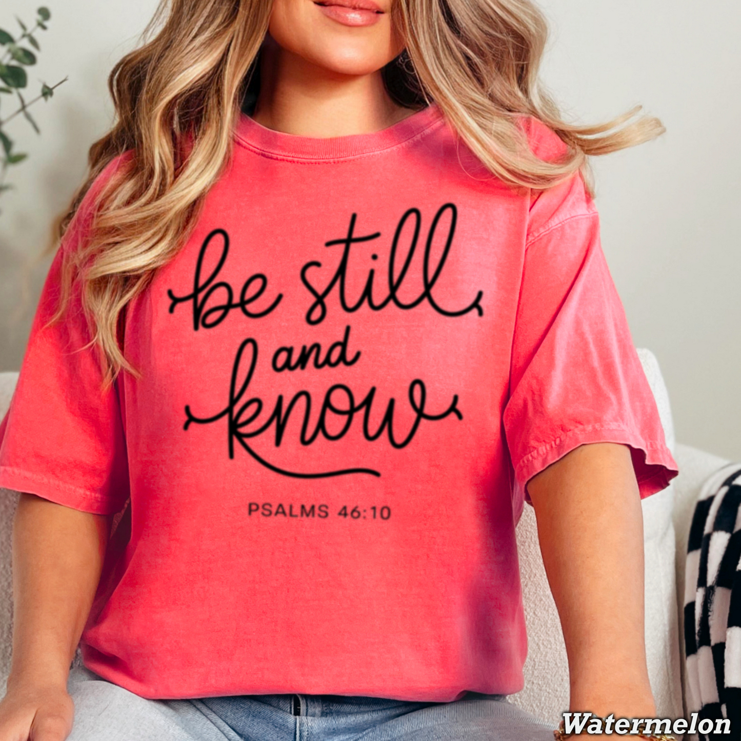 Be Still And Know Comfort Color Graphic Tee
