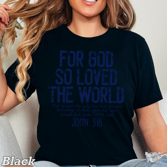 For God So Loved The World Comfort Color Graphic Tee