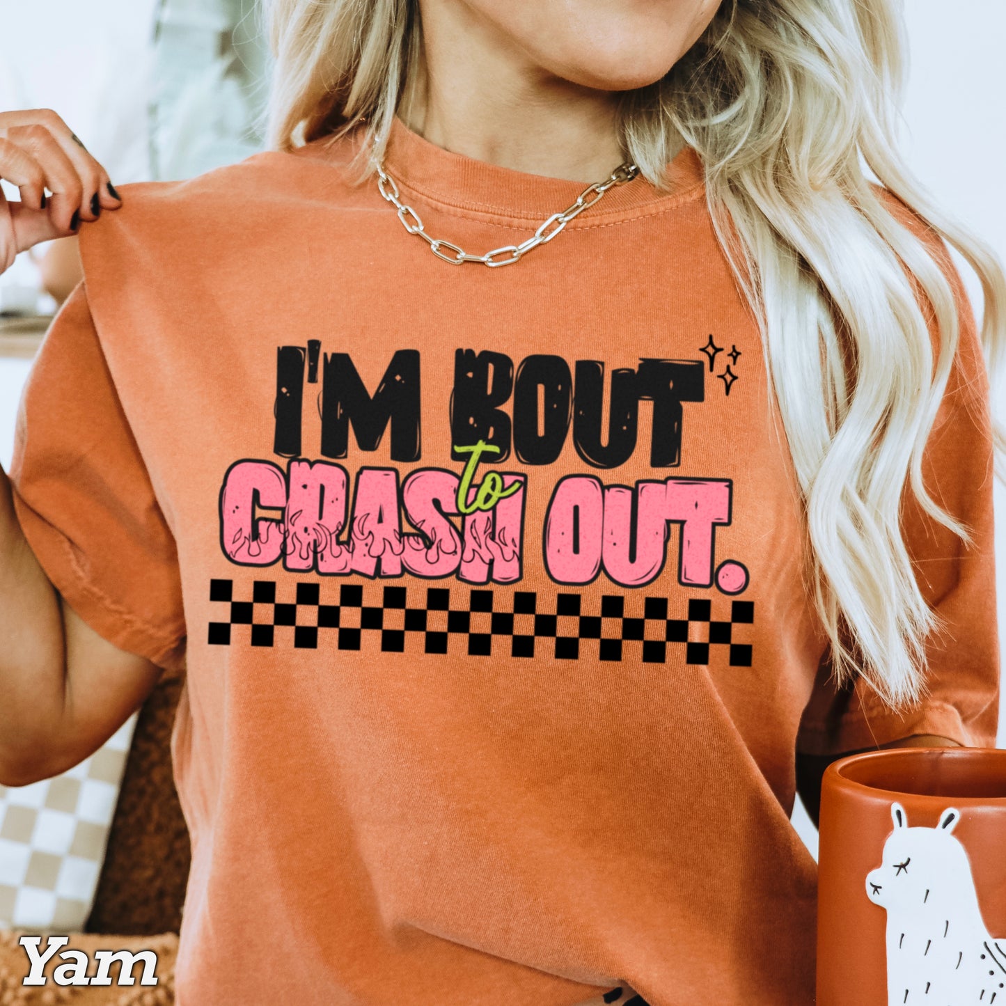 I’m Bout To Crash Out Comfort Color Graphic Tee