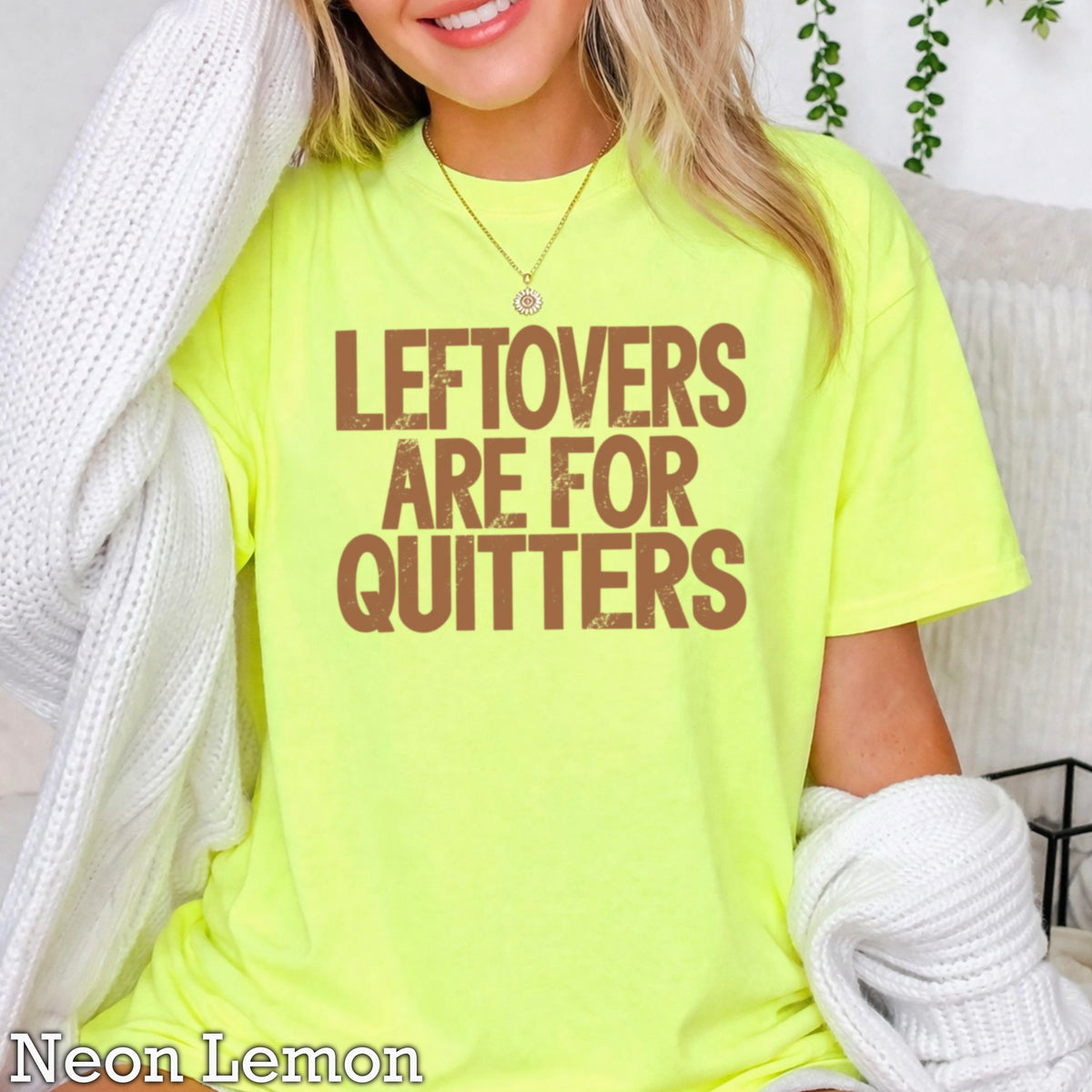 Leftovers Are For Quitters Thanksgiving Comfort Color Graphic Tee