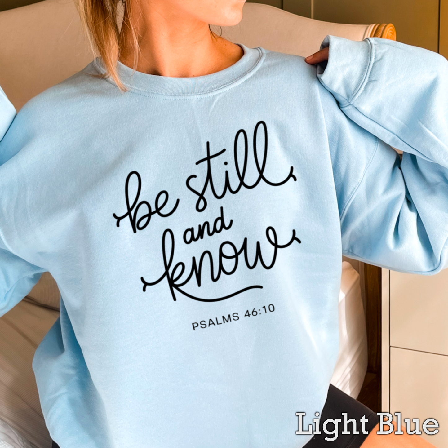 Be Still And Know Graphic Crewneck Sweatshirt