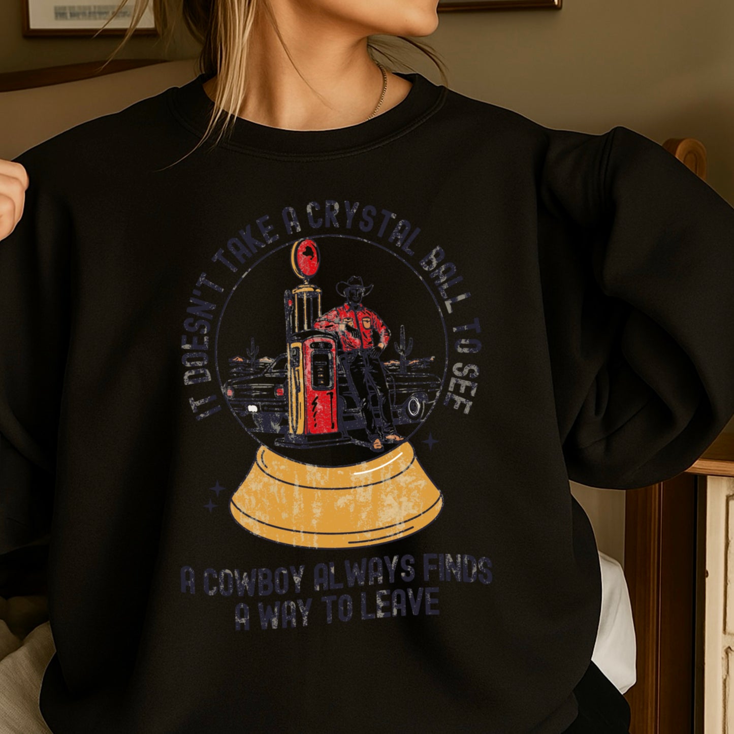 A Cowboy Always Finds A Way To Leave Western Crewneck Sweatshirt