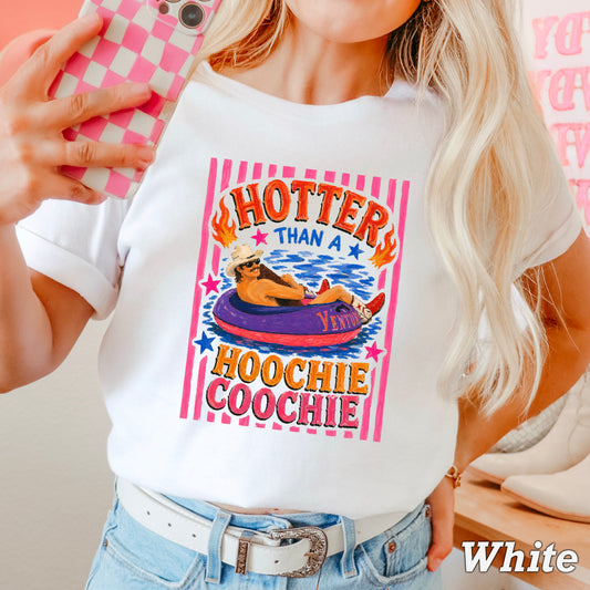 Hotter Than A Hoochie Coochie Comfort Color Graphic Tee