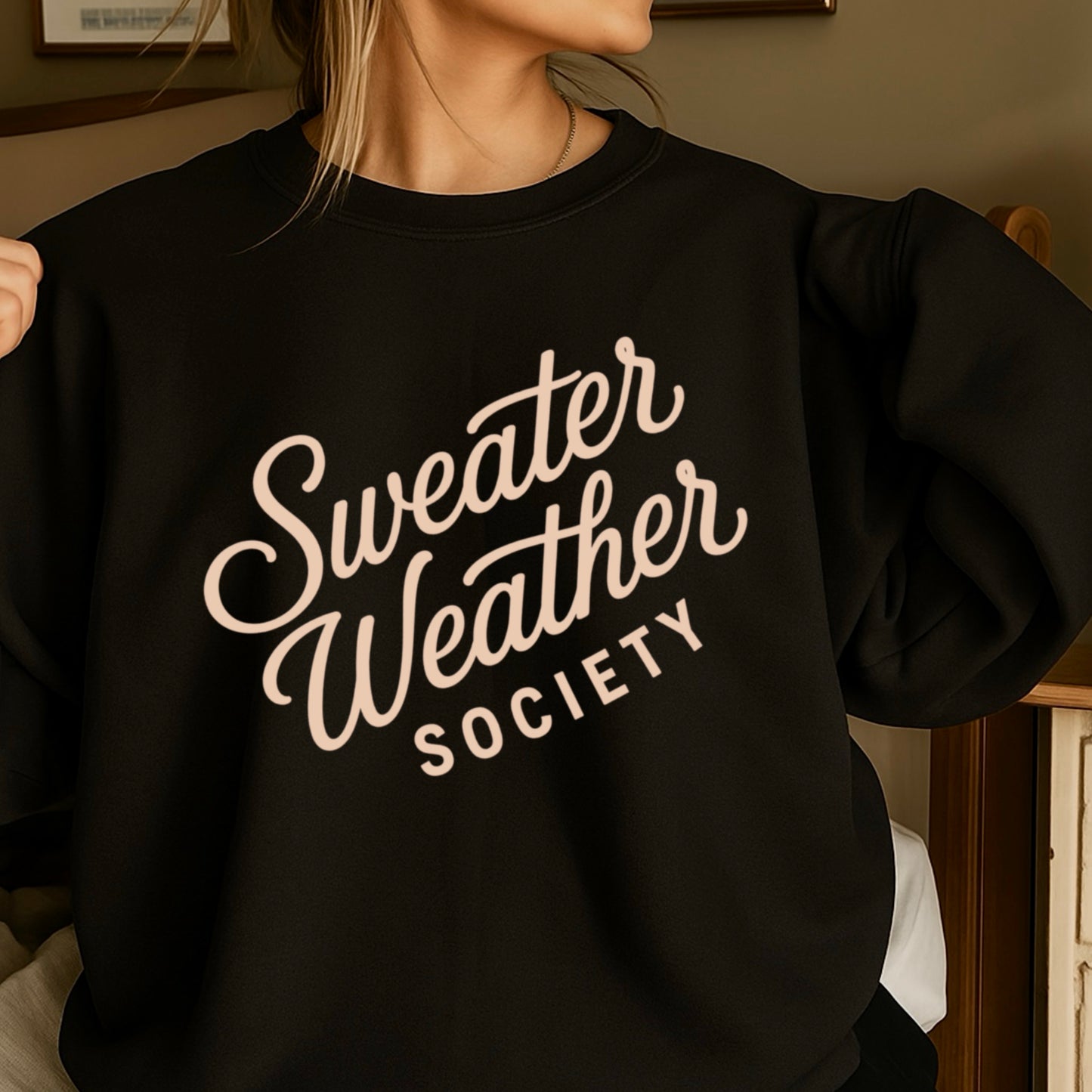 Sweater Weather Society Crewneck Sweatshirt