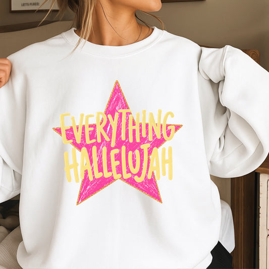 Everything Hallelujah Crewneck Sweatshirt