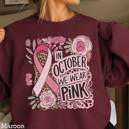 In October We Wear Pink Crewneck Sweatshirt
