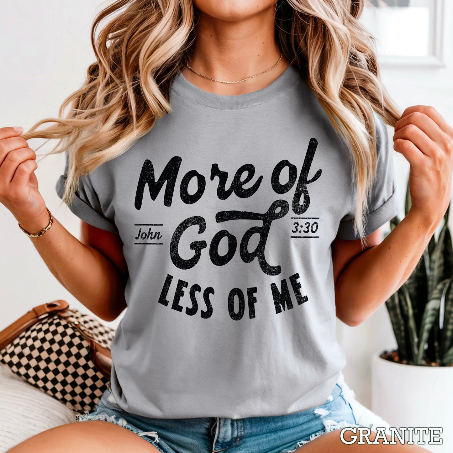 More Of God Less Of Me Screen Print Transfer