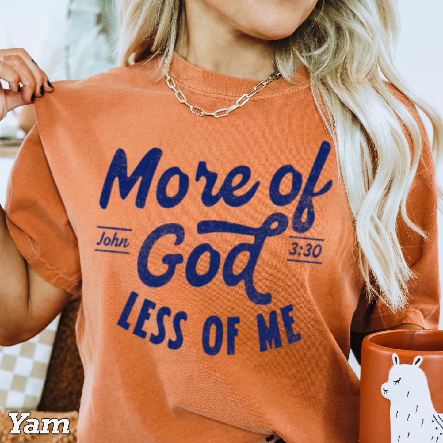 More Of God Comfort Color Graphic Tee
