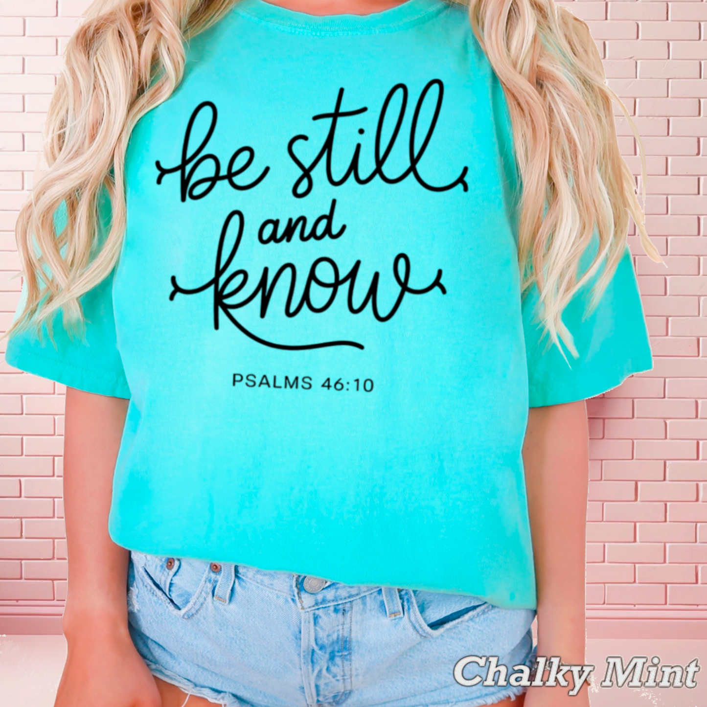 Be Still And Know Comfort Color Graphic Tee