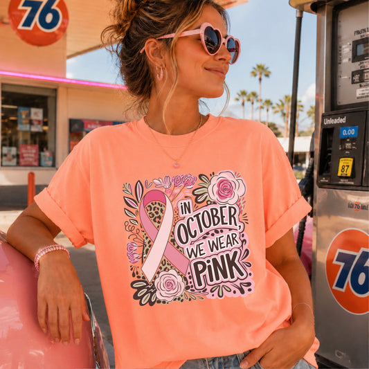 In October We Wear Pink Cancer Comfort Color Graphic Tee