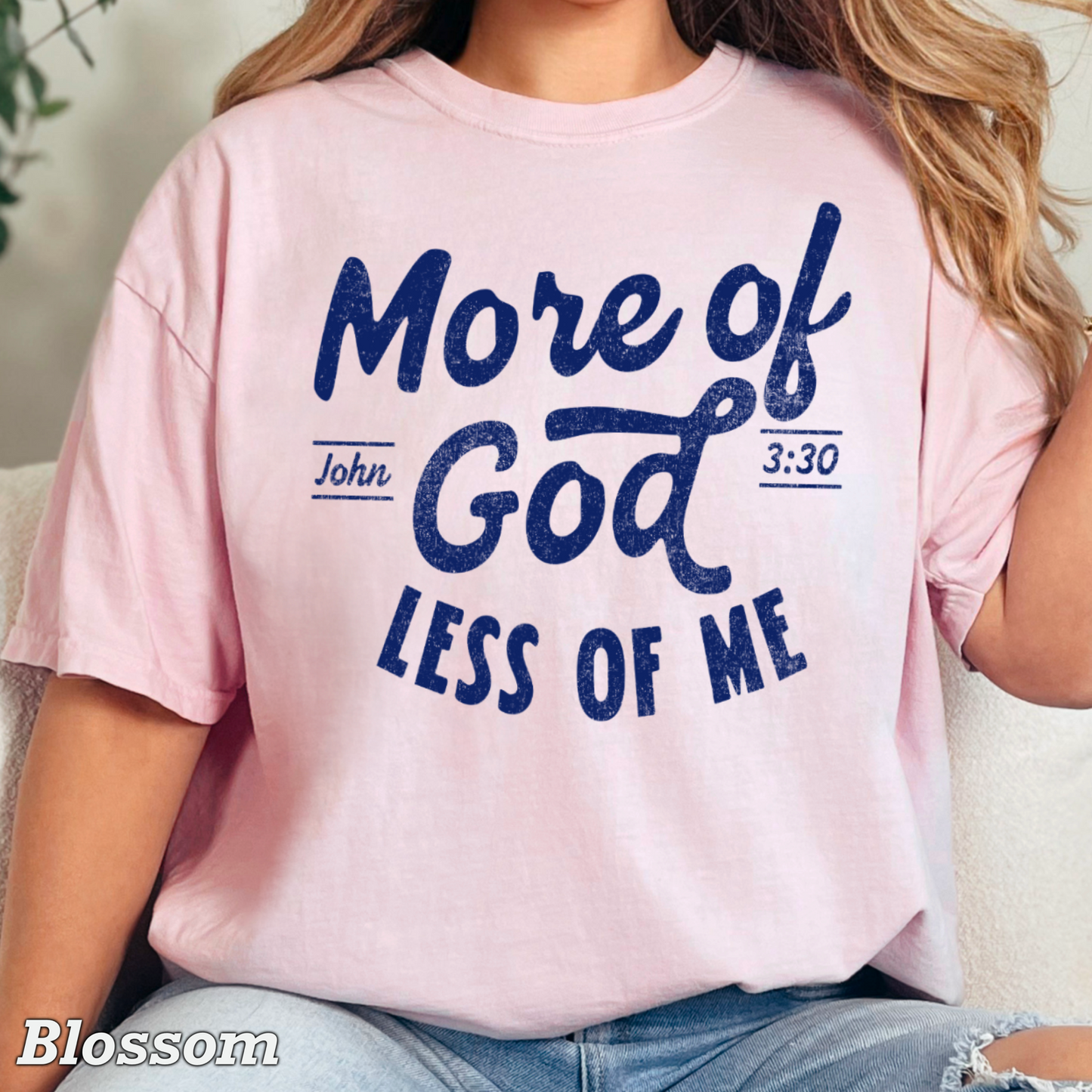 More Of God Comfort Color Graphic Tee