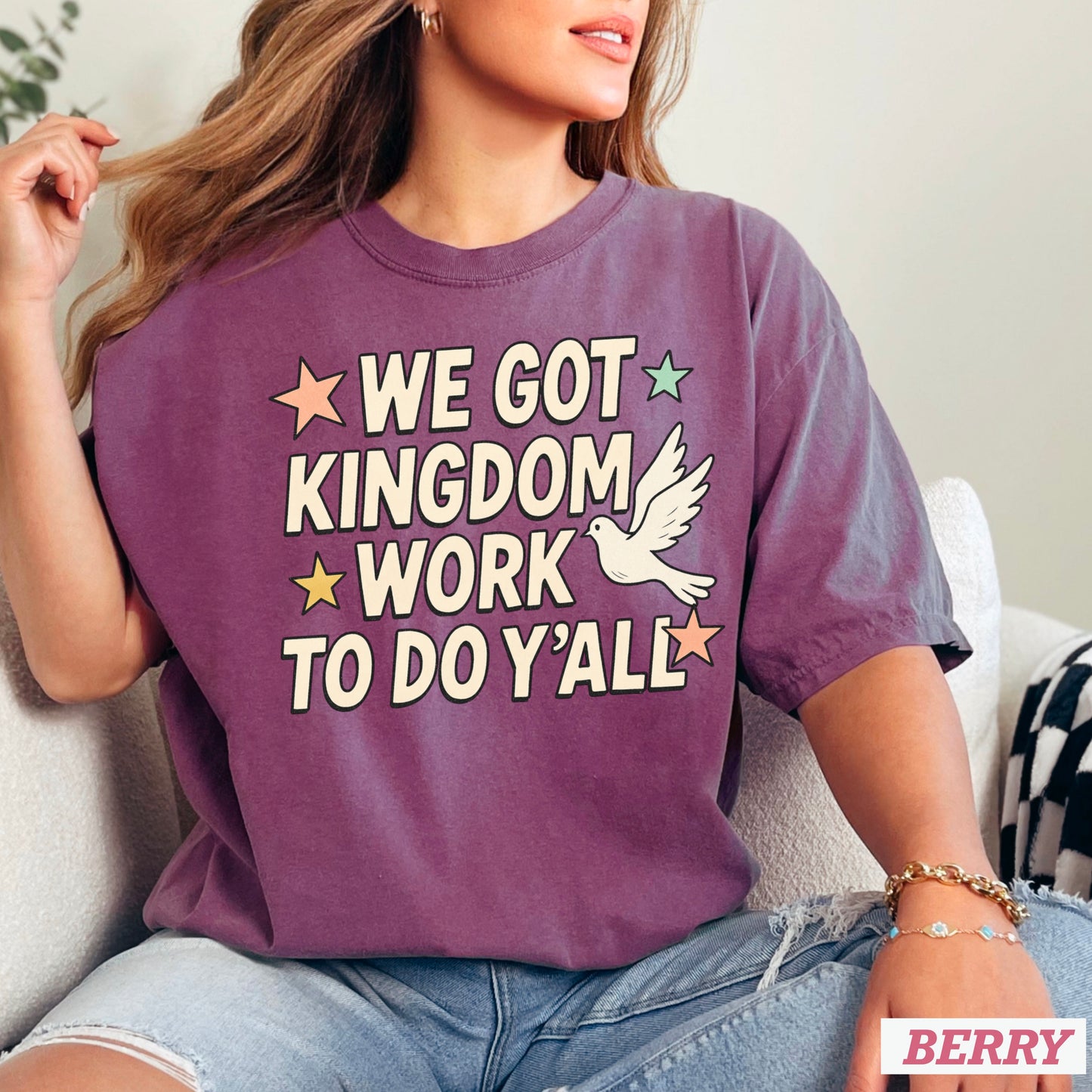 We Got Kingdom Work Comfort Color Graphic Tee