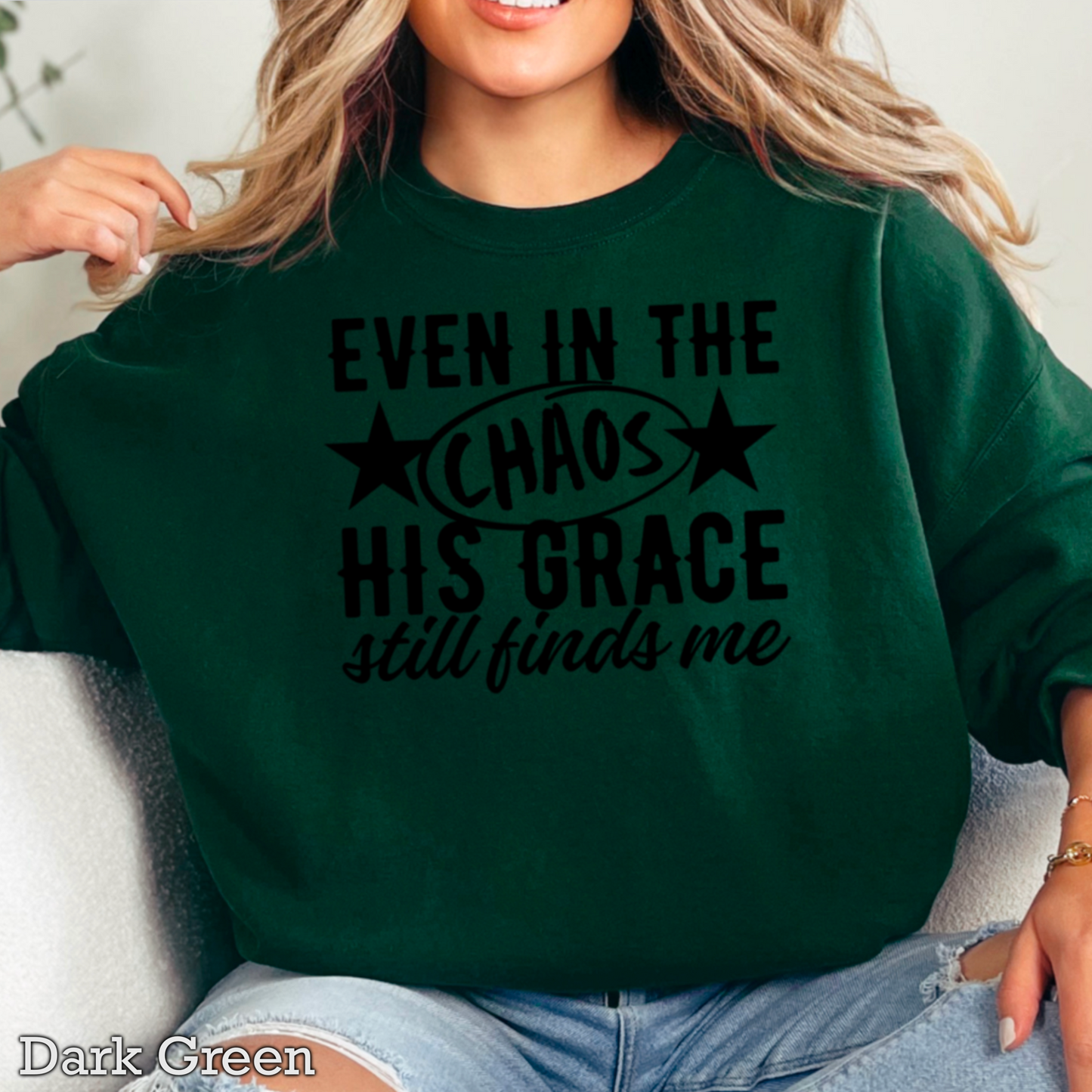 Even In The Chaos Graphic Crewneck Sweatshirt
