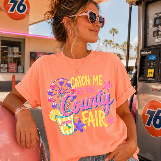 Catch Me At The County Fair Comfort Color Graphic Tee
