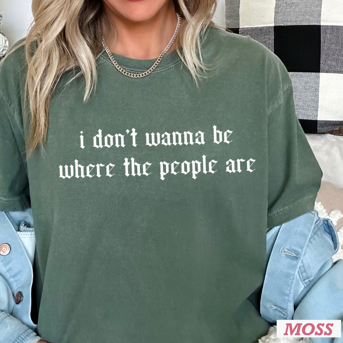 I Don’t Want To Be Where The People Are Comfort Color Graphic Tee