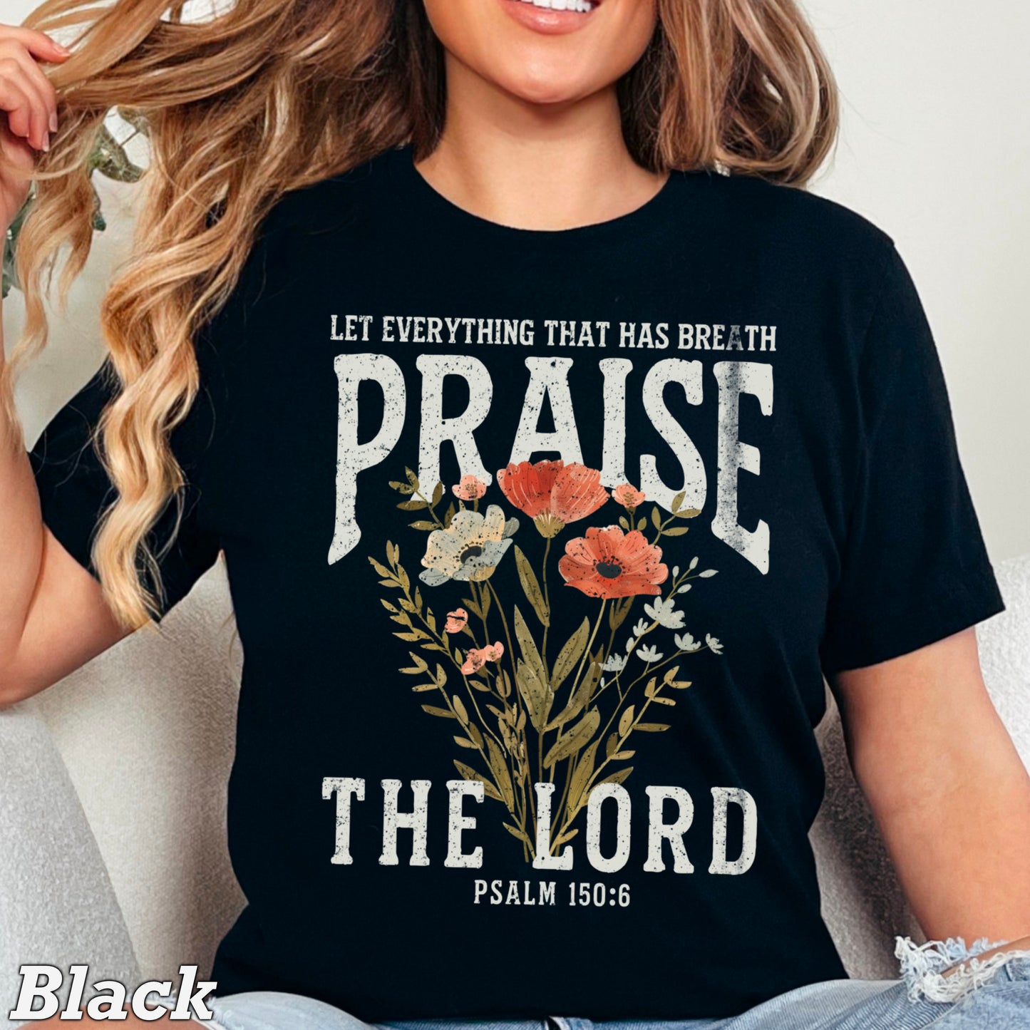 Let Everything That Has Breath Praise The Lord Comfort Color Graphic Tee