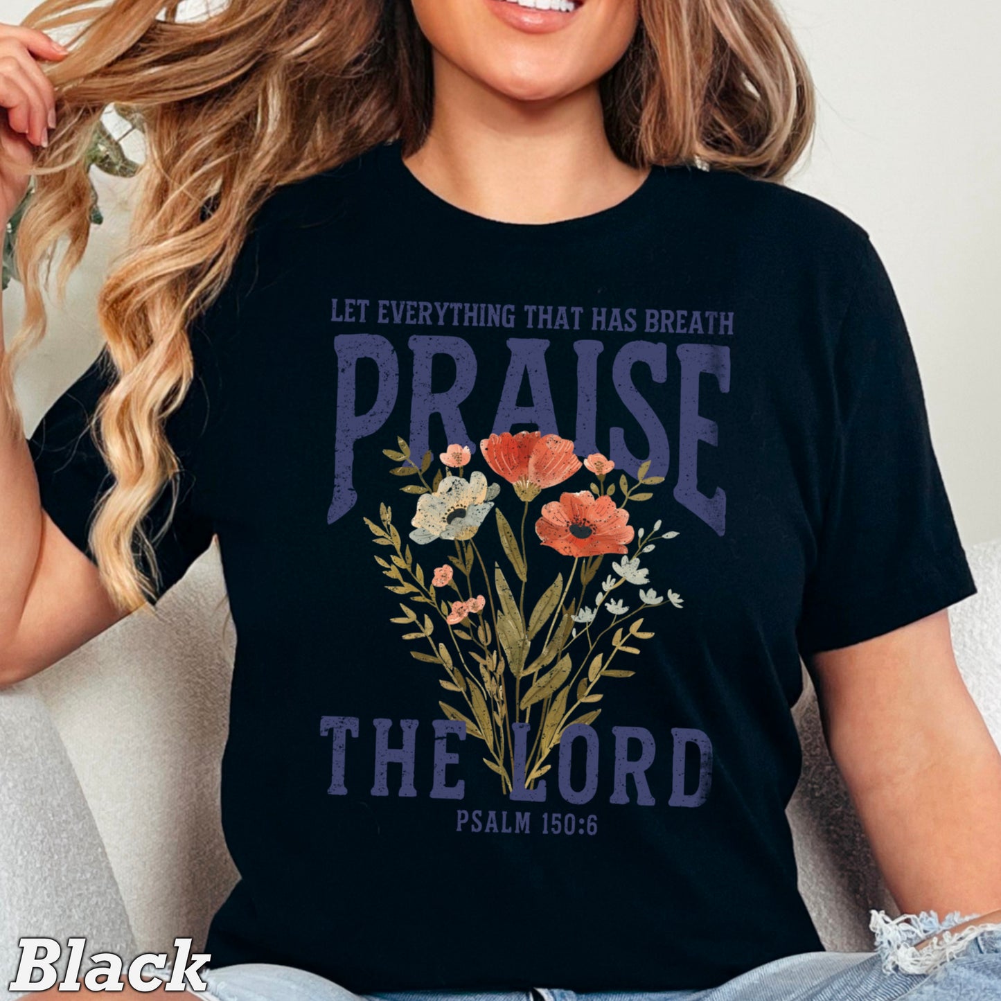 Let Everything That Has Breath Praise The Lord Comfort Color Graphic Tee