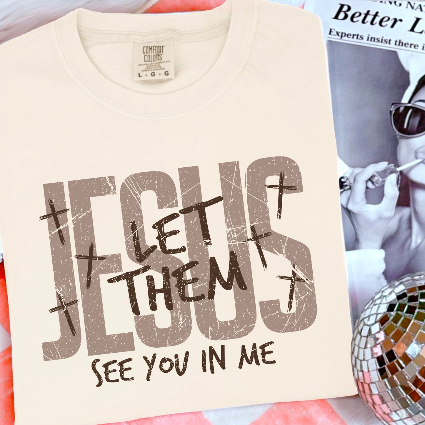 Jesus Let Them See You In Me DTF Transfer