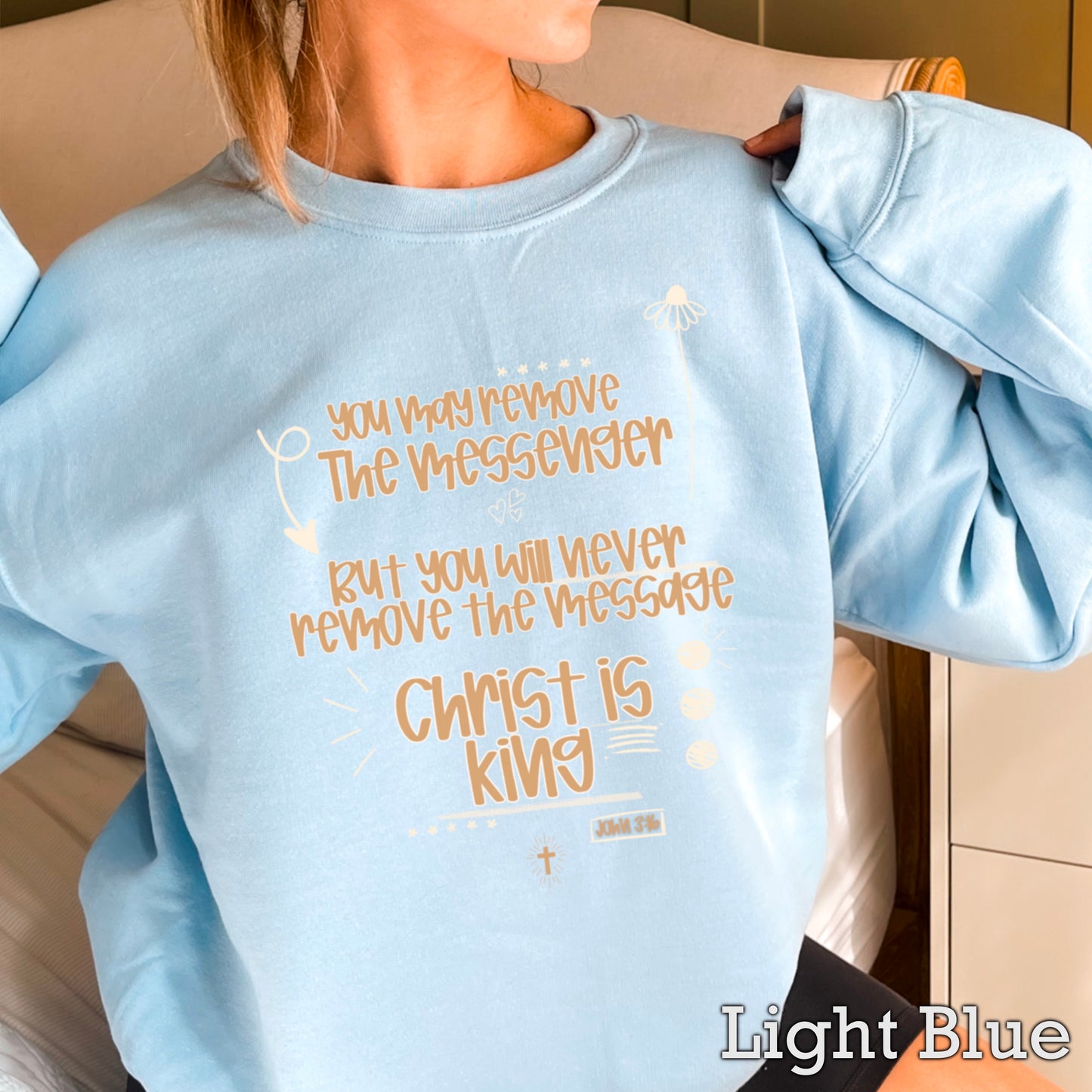 You May Remove The Message But You Will Never Remove The Messenger Crewneck Sweatshirt