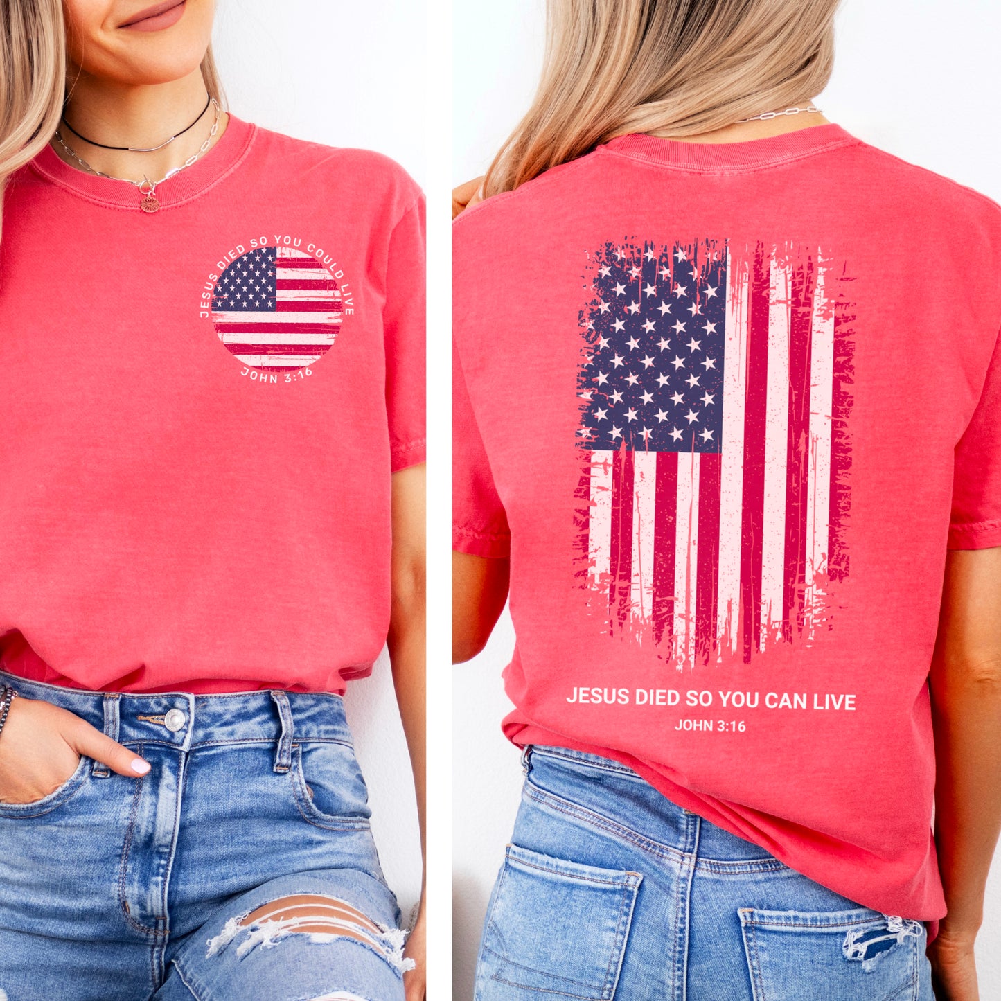 Jesus Died So You Can Live John 3:16 Comfort Color Graphic Tee