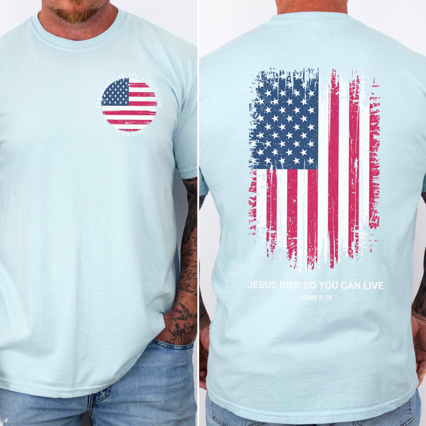 Jesus Died So You Can Live John 3:16 Comfort Color Graphic Tee