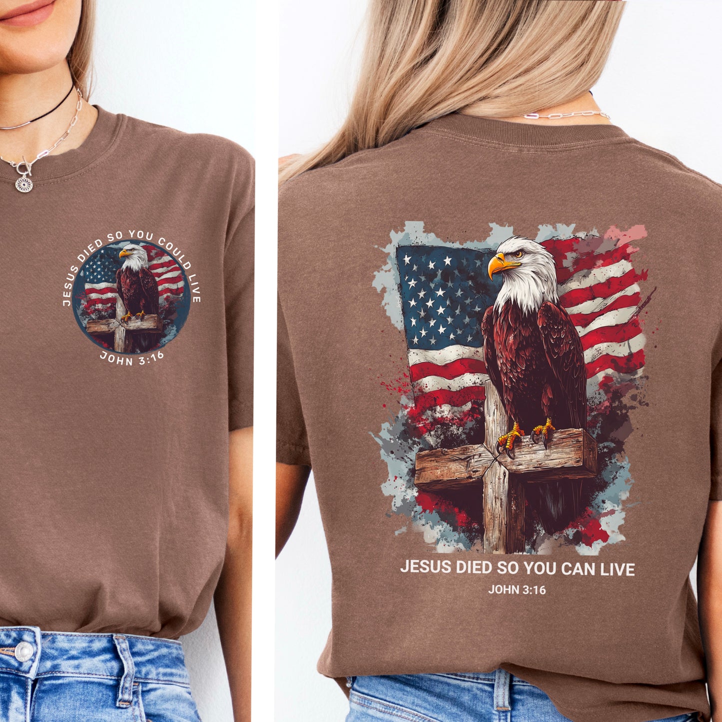 Jesus Died So You Can Live John 3:16 Comfort Color Graphic Tee