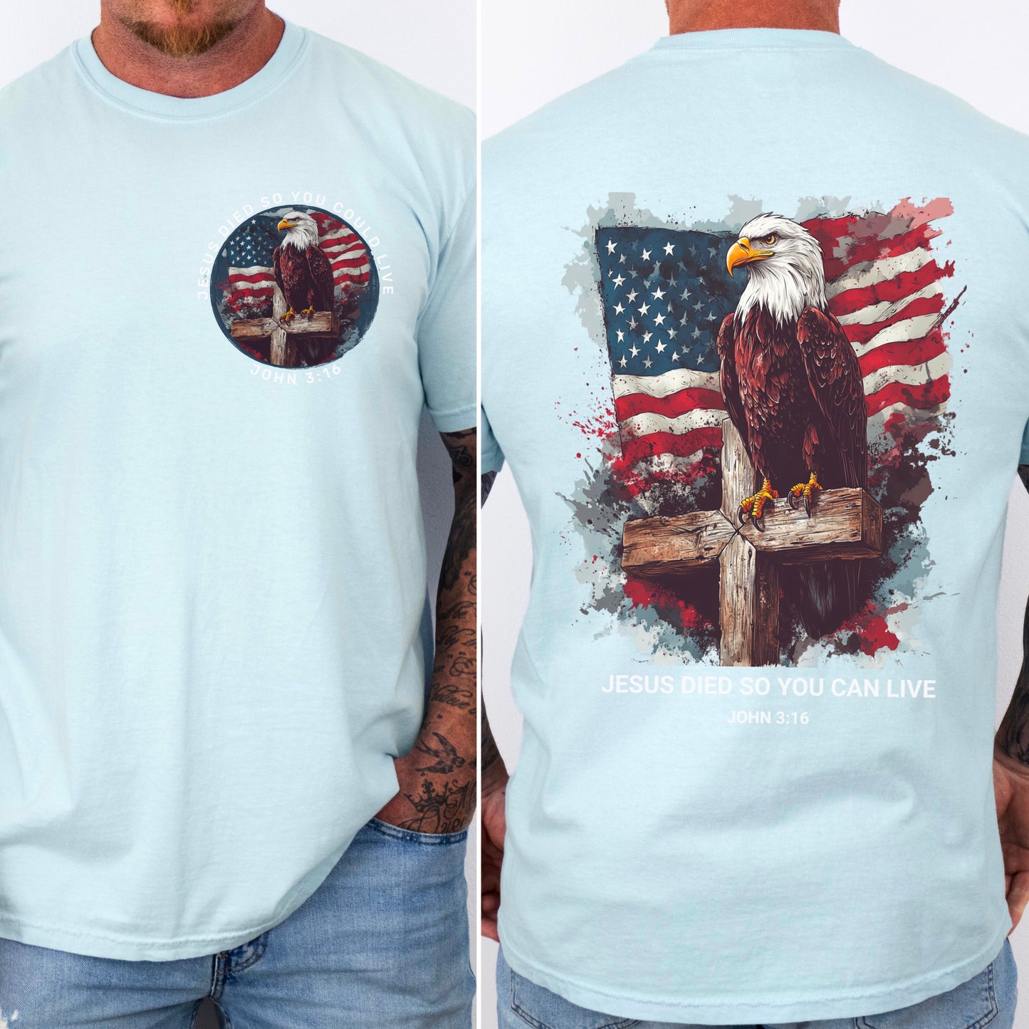 Jesus Died So You Can Live John 3:16 Comfort Color Graphic Tee