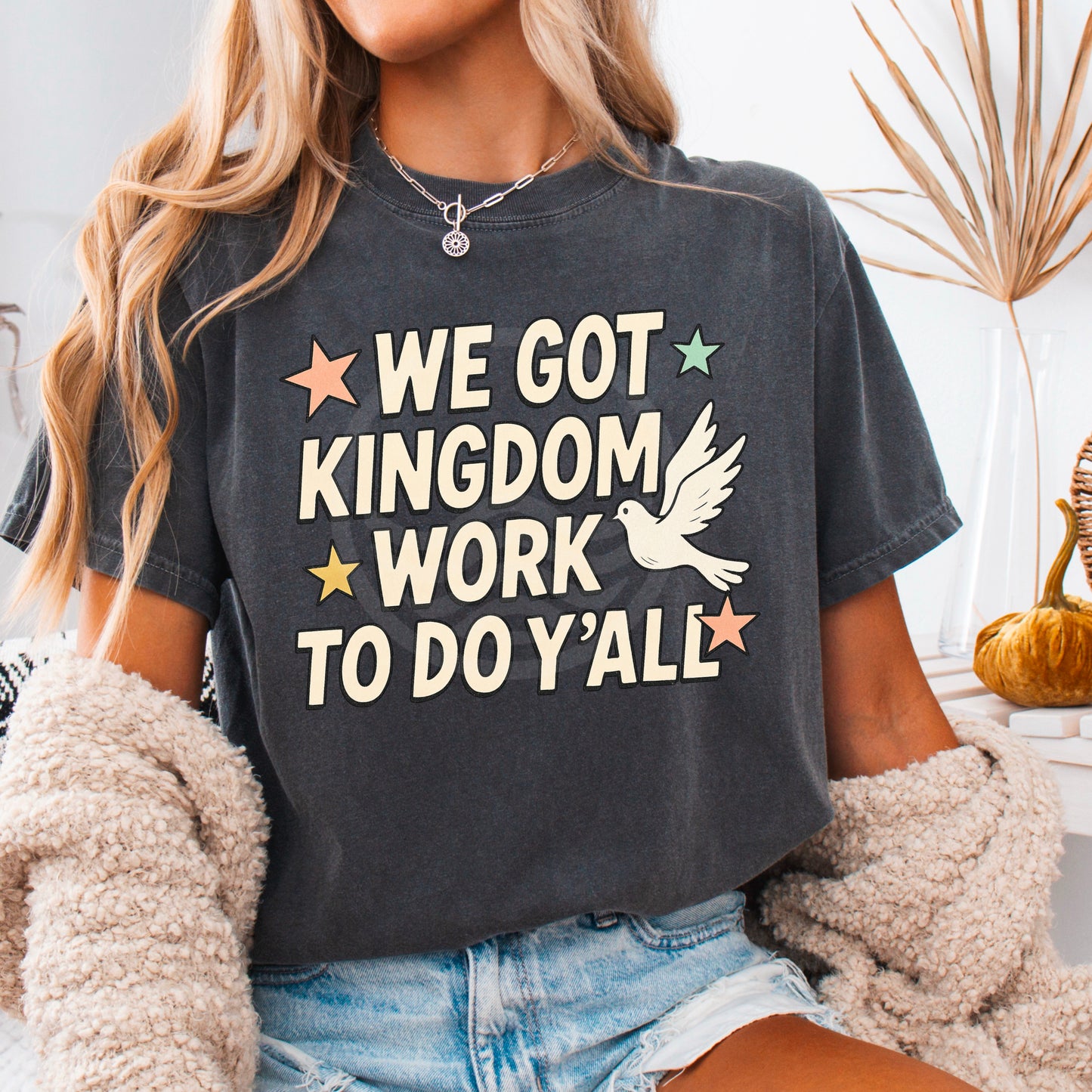 We Got Kingdom Work To Do Yall DTF Transfer