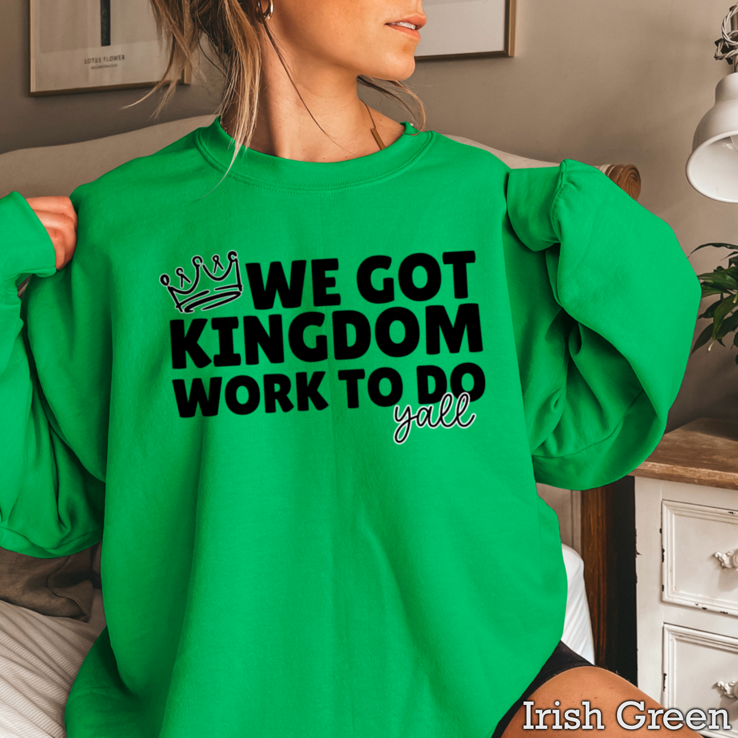 We Got Kingdom Work To Do Y’all Graphic Crewneck Sweatshirt