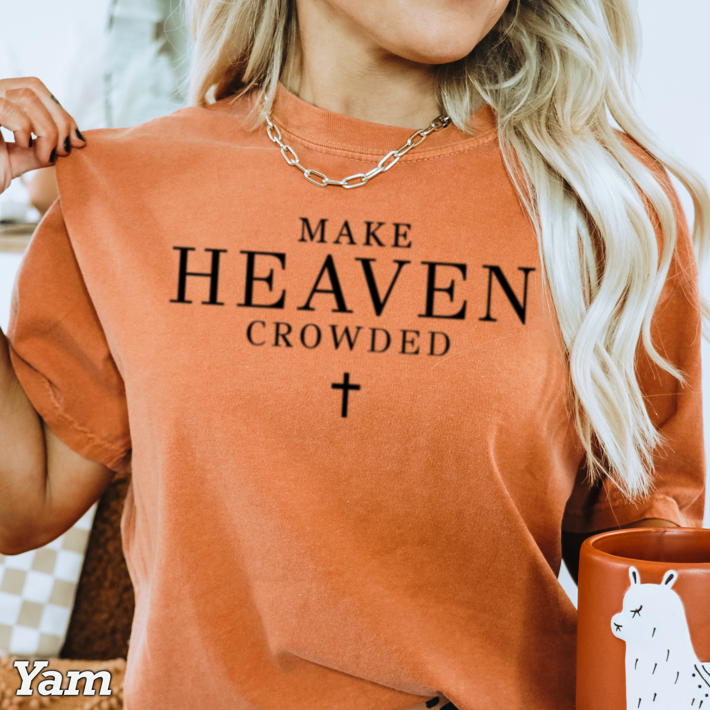 Make Heaven Crowded Comfort Color Graphic Tee
