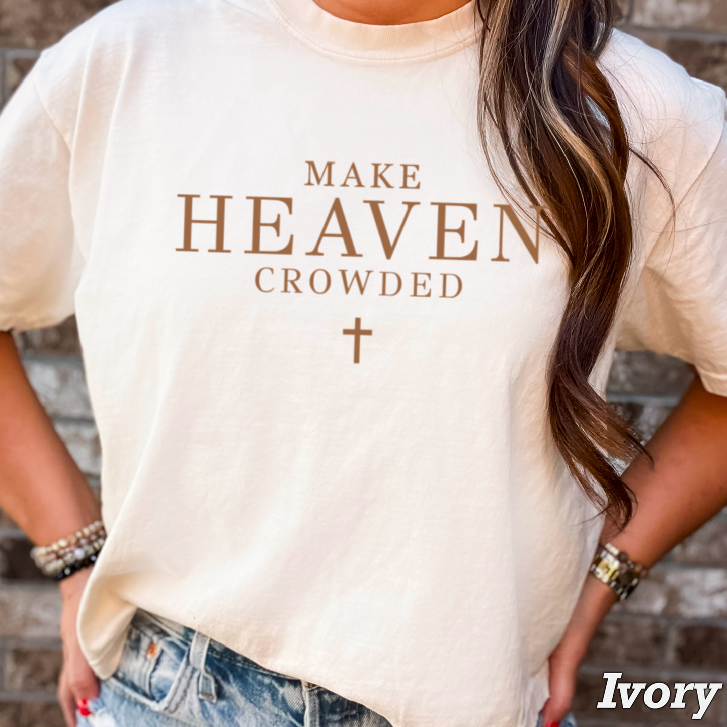Make Heaven Crowded Comfort Color Graphic Tee