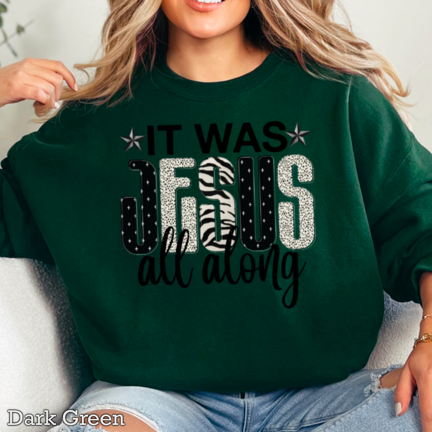 It Was Jesus All Along Graphic Crewneck Sweatshirt