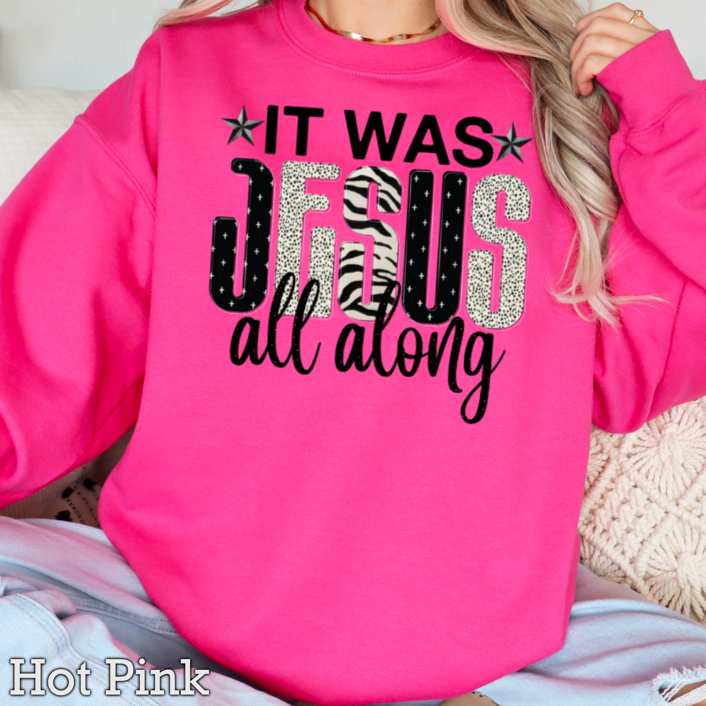 It Was Jesus All Along Graphic Crewneck Sweatshirt