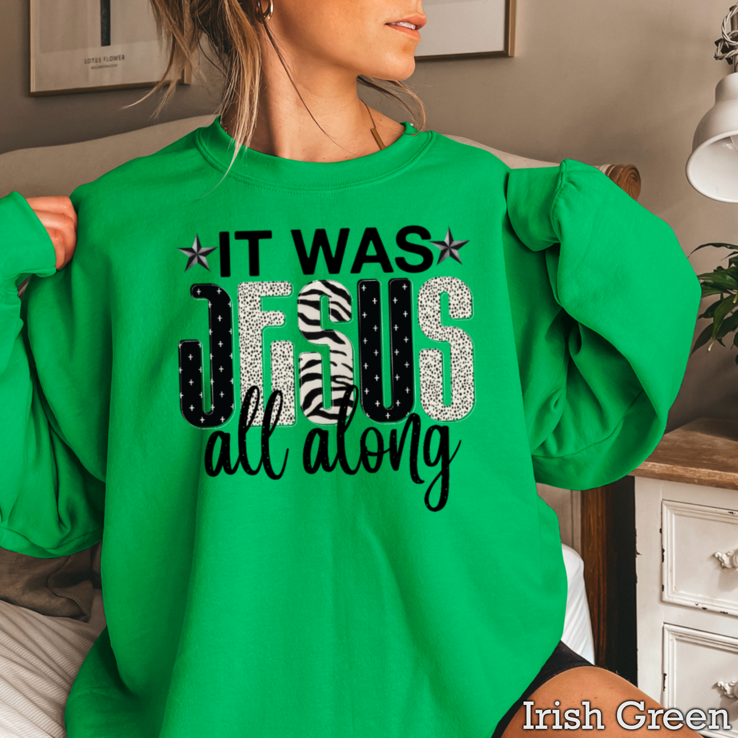 It Was Jesus All Along Graphic Crewneck Sweatshirt