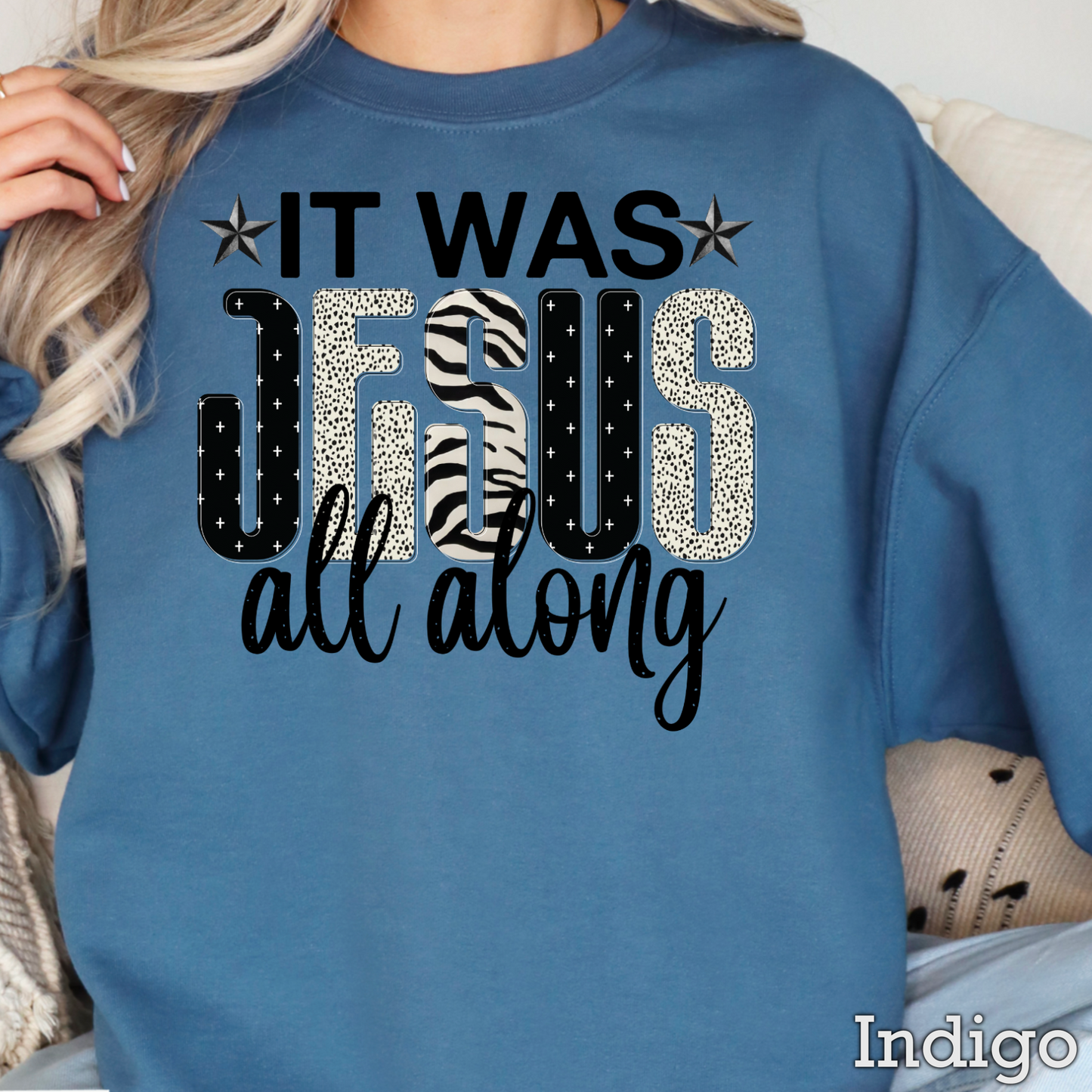 It Was Jesus All Along Graphic Crewneck Sweatshirt