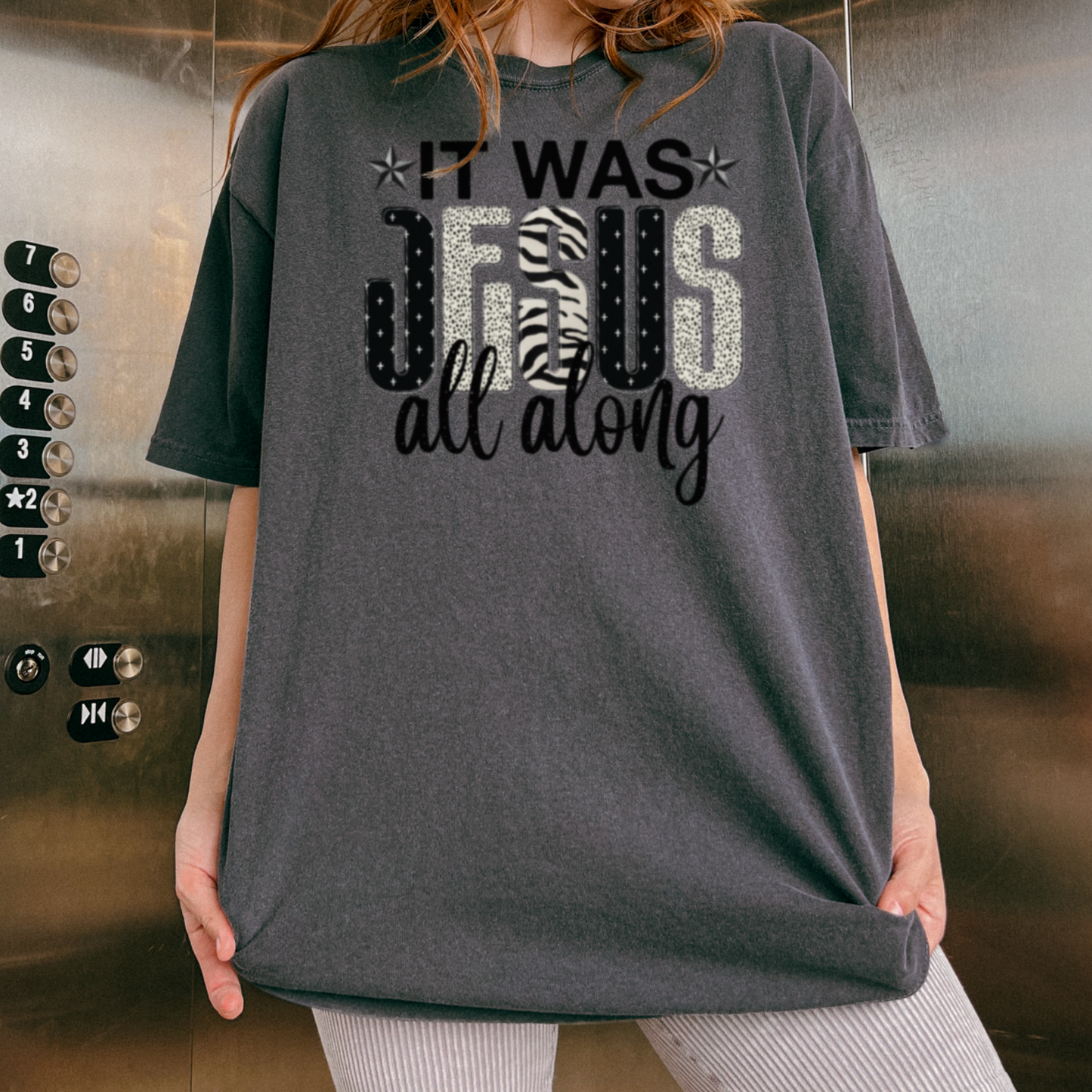 It Was Jesus All Along Comfort Color Graphic Tee