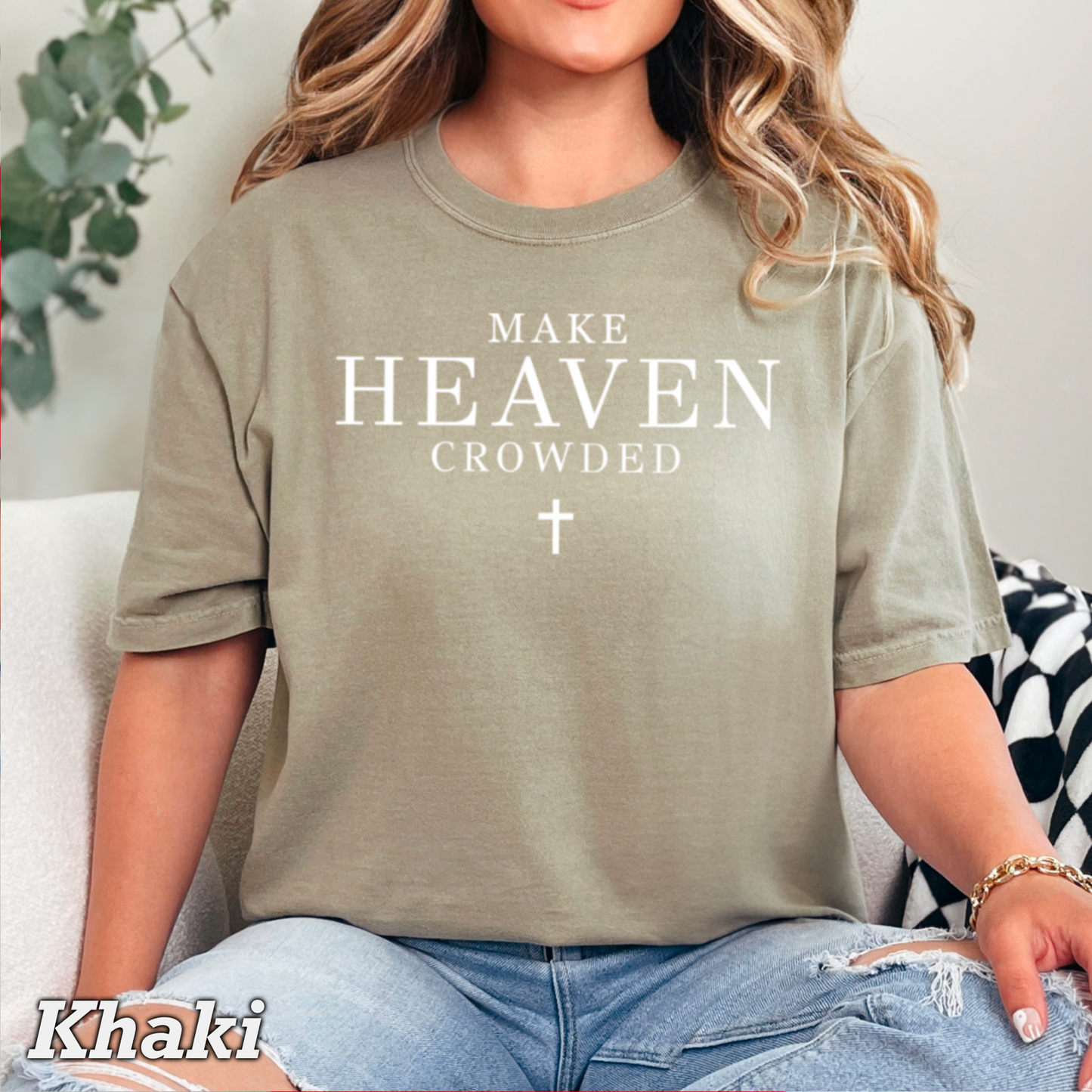 Make Heaven Crowded Comfort Color Graphic Tee
