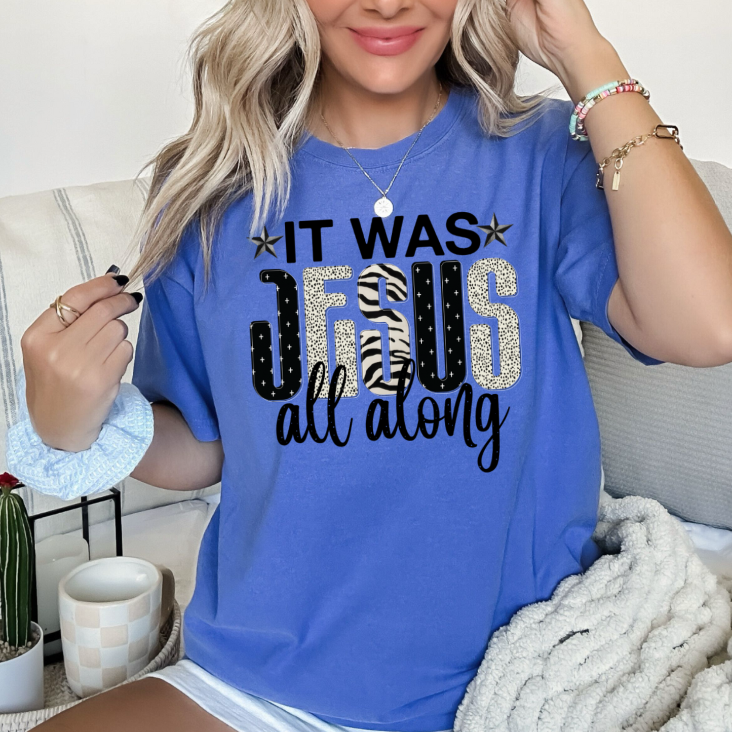 It Was Jesus All Along Comfort Color Graphic Tee