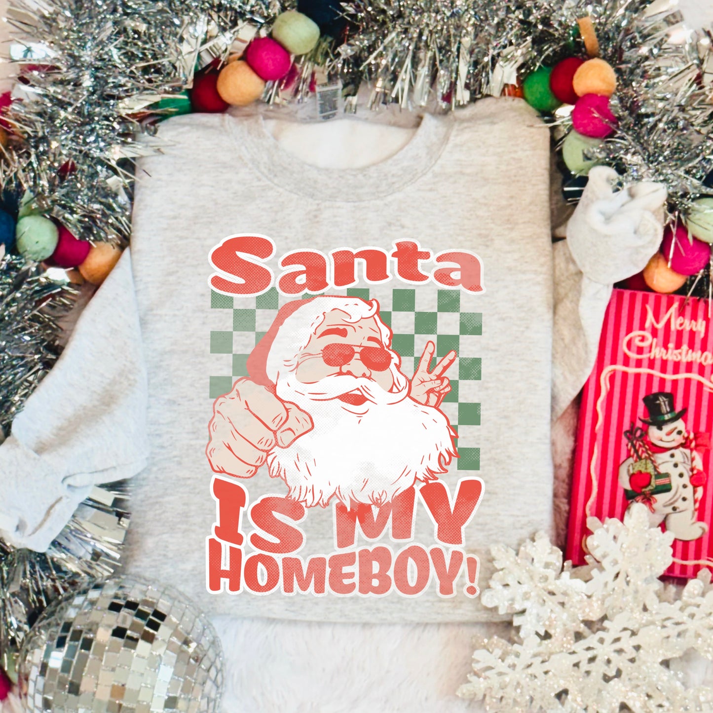 Santa Is My Homeboy DTF Transfer