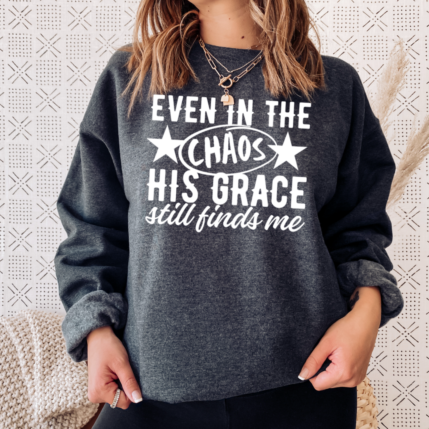 Even In The Chaos Graphic Crewneck Sweatshirt