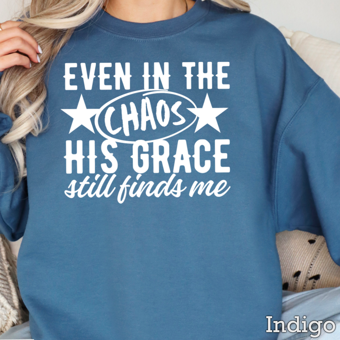 Even In The Chaos Graphic Crewneck Sweatshirt