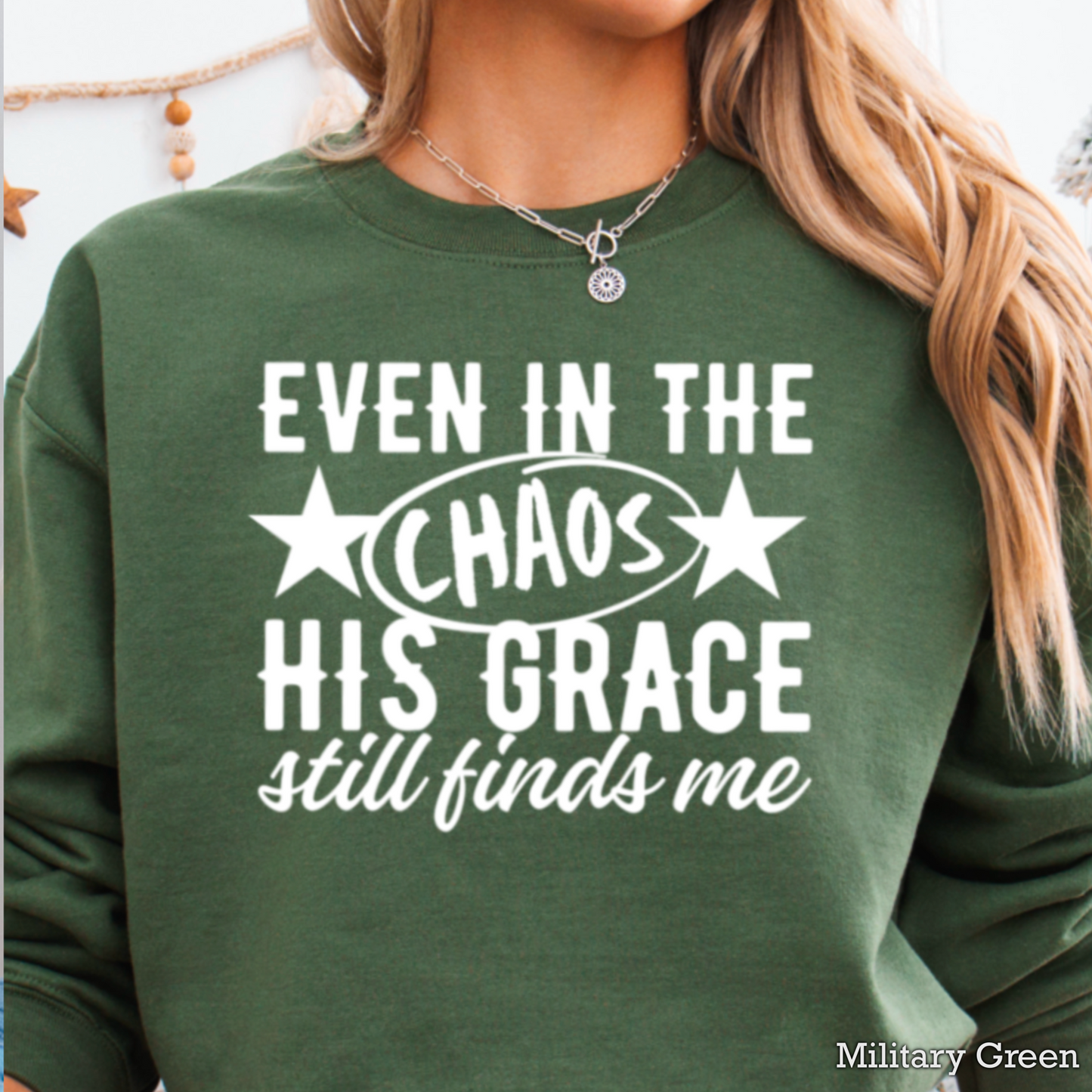 Even In The Chaos Graphic Crewneck Sweatshirt