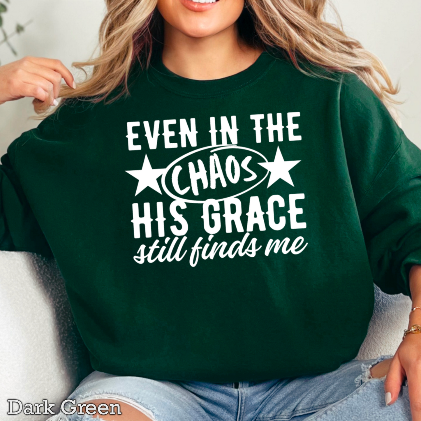 Even In The Chaos Graphic Crewneck Sweatshirt