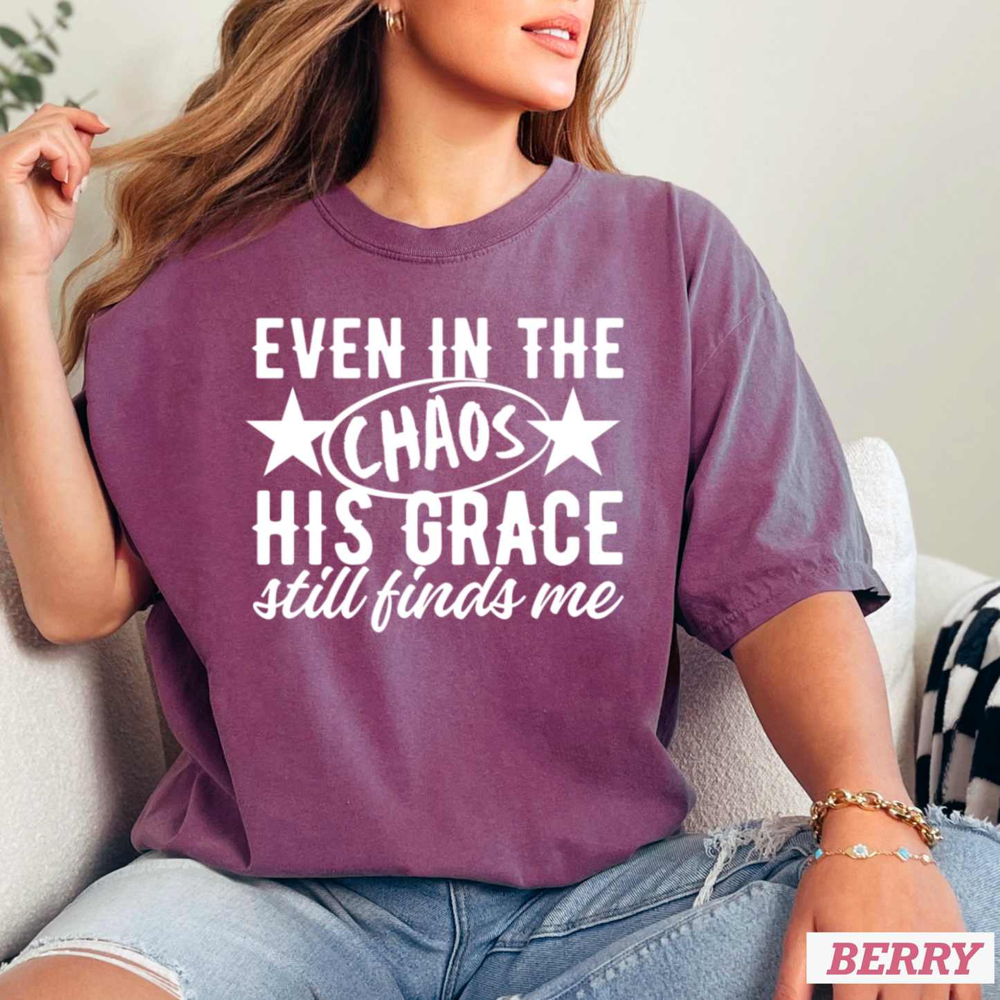 Even In The Chaos Comfort Color Graphic Tee
