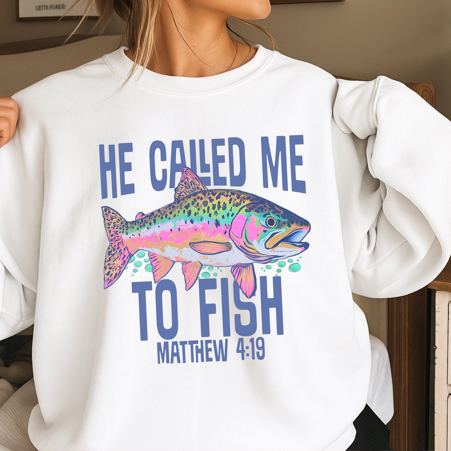 He Called Me To Fish Christian DTF Transfer