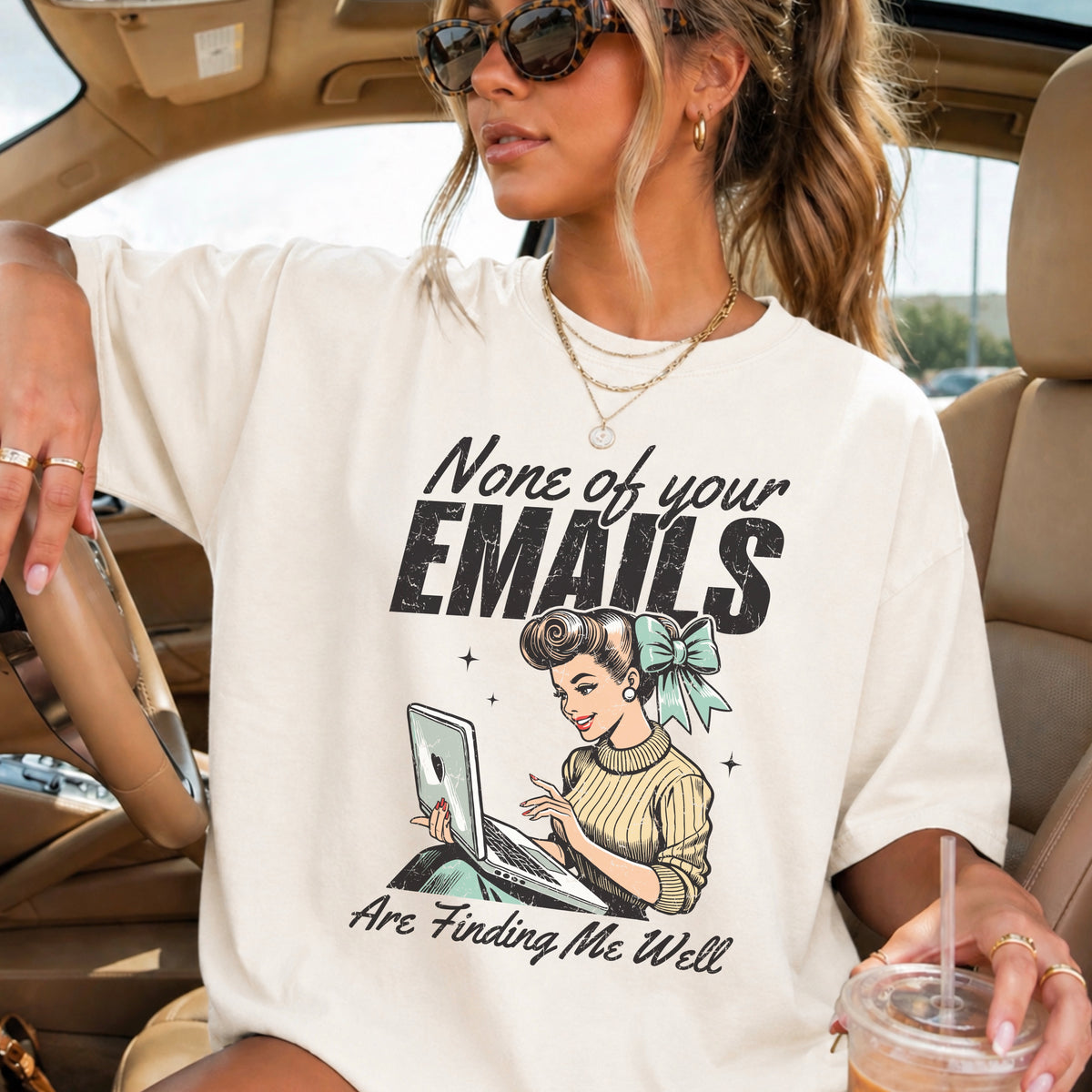 None Of Your Emails Are Finding Me Well DTF Transfer