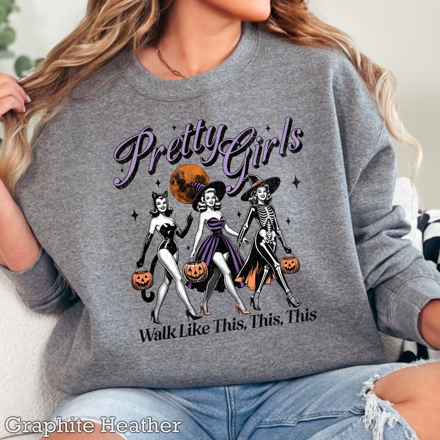 Pretty Girls Walk Like This Crewneck Sweatshirt