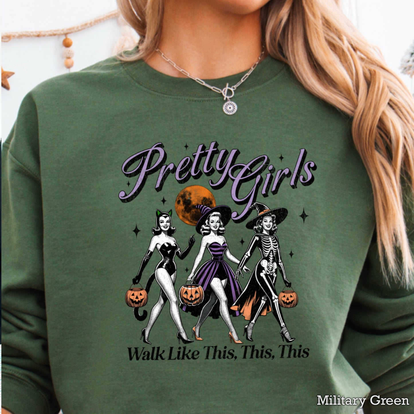 Pretty Girls Walk Like This Crewneck Sweatshirt