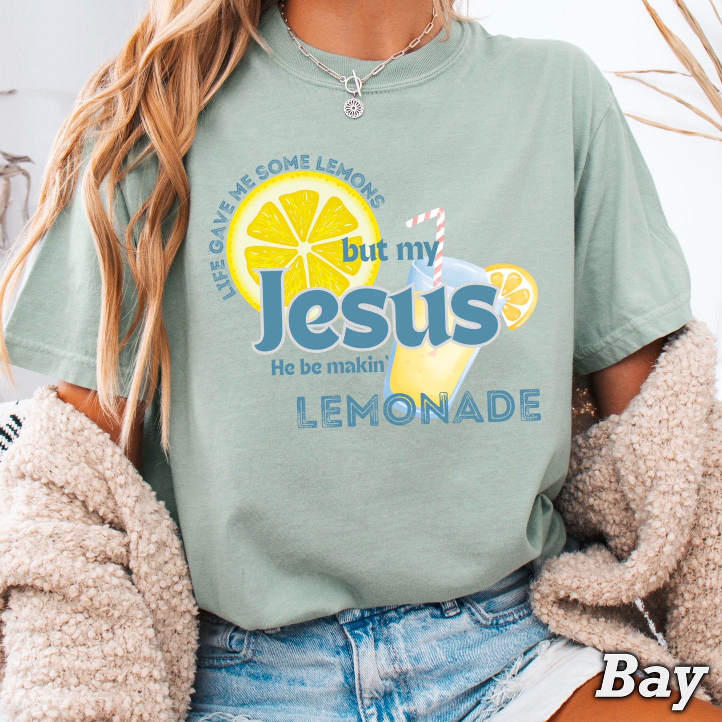 Jesus Be Makin Lemonade Comfort Color Graphic Tee