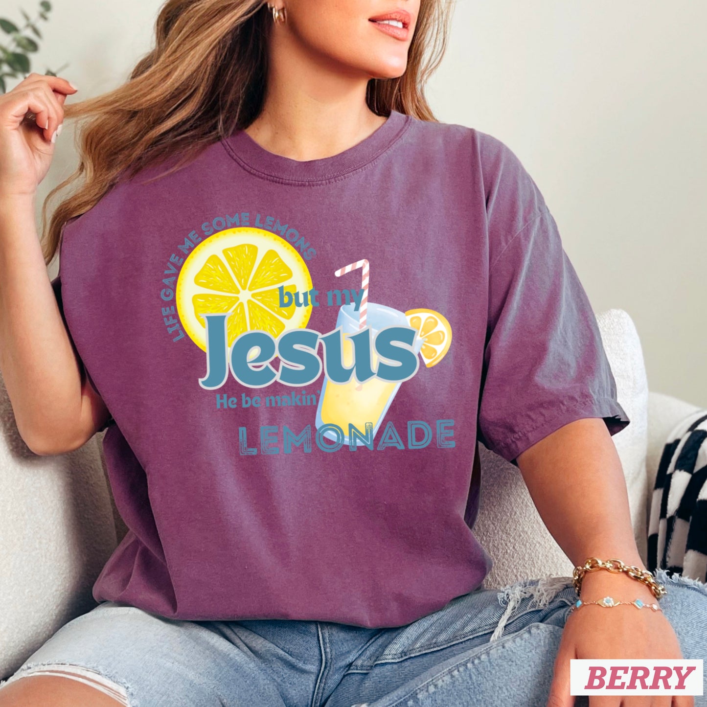 Jesus Be Makin Lemonade Comfort Color Graphic Tee